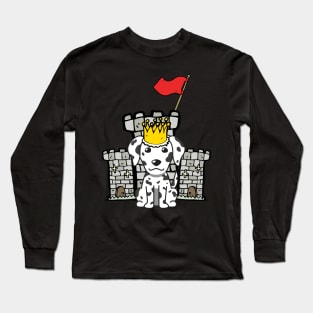 Funny dalmatian is the king of the castle Long Sleeve T-Shirt